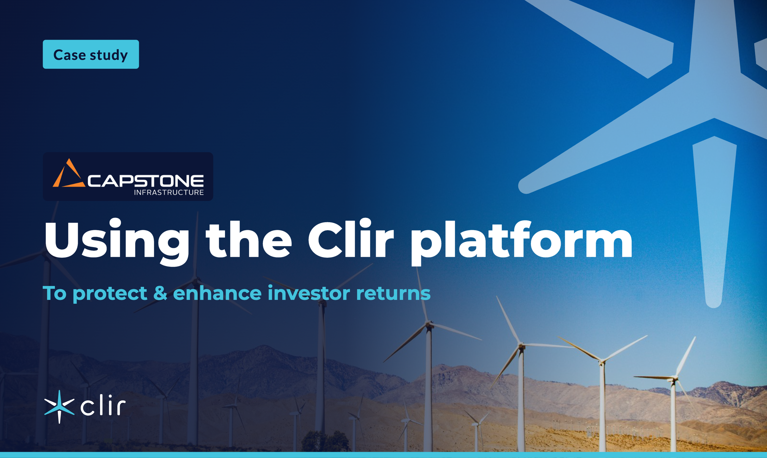 Using Clir to Protect & Enhance Investor Returns